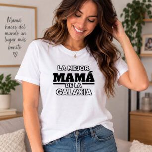 Camiseta la mejor madre de la galaxia